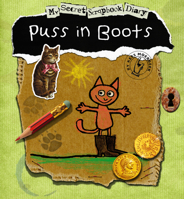 Puss in Boots: My Secret Scrapbook Diary 1846435927 Book Cover