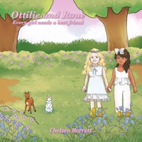 Ottilie and Roue: Every Girl Needs a Best Friend 1664116982 Book Cover