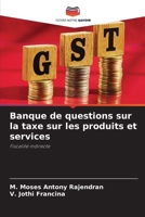 Banque de questions sur la taxe sur les produits et services (French Edition) 6207992253 Book Cover