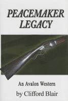 Peacemaker Legacy 0803495412 Book Cover
