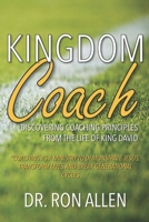 Kingdom Coach: Discovering Coaching Principles from the Life of King David B08L6D17K6 Book Cover