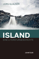 Island - Eine Literaturgeschichte 3476023214 Book Cover