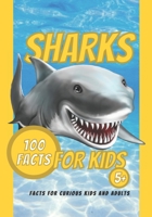 Shark Facts: 100 Fun Facts for curious Kids B0BQXW59R3 Book Cover