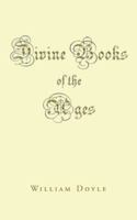 Divine Books of the Ages 1728383358 Book Cover