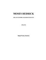 Moses Hedrick His Ancestors and Descendants 1750-1973 1477588655 Book Cover