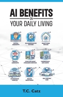 AI Benefits on Your Daily Living B0DPM78Y31 Book Cover