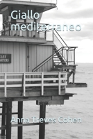Giallo mediterraneo (polizieschi) (Italian Edition) B089C8HB5R Book Cover