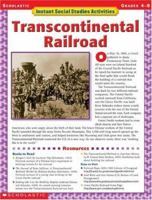Instant Social Studies Activities: Transcontinental Railroad 0439370876 Book Cover
