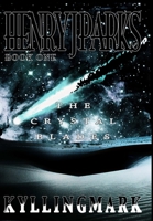 Henry J. Parks & The Crystal Blades 1620509725 Book Cover