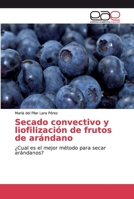 Secado convectivo y liofilización de frutos de arándano 6200031320 Book Cover