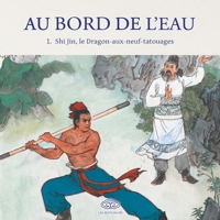 Shi Jin, le Dragon-aux-neuf-tatouages/??? ?? 2359663321 Book Cover