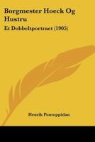 Borgmester Hoeck Og Hustru: Et Dobbeltportraet (1905) 1167469380 Book Cover