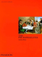 The Pre-Raphaelites (Phaidon Colour Library) 0714832405 Book Cover