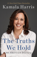 The Truths We Hold 0525560734 Book Cover