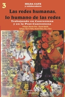 LAS REDES HUMANAS, LO HUMANO DE LAS REDES: trabajando en cuarentena y en la post-cuarentena 3 B09F14TCD2 Book Cover