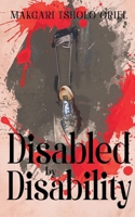 Disabled by Disability B0FSB615M8 Book Cover