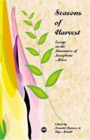 Seasons of Harvest: Essays on the Literatures of Lusophone Africa 0865438463 Book Cover