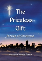 The Priceless Gift: Stories of Christmas 1962771180 Book Cover