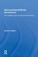 Discovering Artificial Economics: How Agents Learn and Economies Evolve 0367165058 Book Cover
