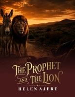 The Prophet And The Lion B0HCKT32MX Book Cover