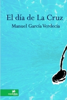 El día de La Cruz 1300656514 Book Cover
