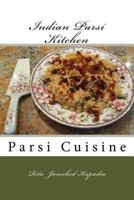 Indian Parsi Kitchen 1535410132 Book Cover