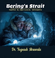 Bering's Strait: Trapped in Endo-glacial Waterways B0HBF1PBVZ Book Cover