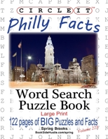 Circle It, Philly Facts, Word Search, Puzzle Book 1950961079 Book Cover