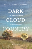 Dark Cloud Country: The 4 Relationships of Regeneration 1735492272 Book Cover