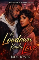 A Lowdown Kinda Love B0GZ342FKK Book Cover