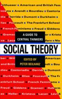 Social Theory: A Guide to Central Thinkers 0367719363 Book Cover