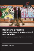 Rezonans projektu spolecznego w egzystencji nastolatka (Polish Edition) 6208576733 Book Cover