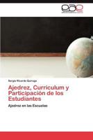 Ajedrez, Curriculum y Participación de los Estudiantes: Ajedrez en las Escuelas 384847008X Book Cover