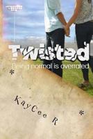 Twisted 1463682395 Book Cover