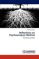 Reflections on Psychoanalysis Method 3848402769 Book Cover