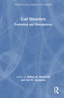 Gait Disorders: Evaluation and Management (Neurological Disease and Therapy) 0824723937 Book Cover