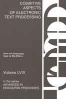 Cognitive Aspects of Electronic Text Processing (Advances in Discourse Processes , Vol 58) 1567502369 Book Cover