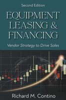 Equipment Leasing & Financing : Vendor Strategy to Drive Sales 160649743X Book Cover