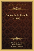 Contes de La Famille 1167624947 Book Cover