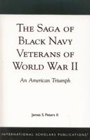 The Saga of Black Navy Veterans of World War II 1573091227 Book Cover