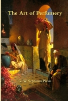 The Art of Perfumery 1015614000 Book Cover