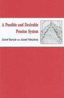 A Possible and Desirable Pension System 0880336404 Book Cover