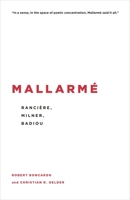 Mallarme: Ranciere, Milner, Badiou 178660311X Book Cover