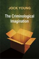 Criminological Imagination 0745641075 Book Cover