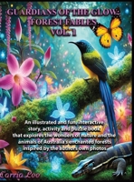 Guardians of the Glow: Forest Fables- Volume 1. 1763848205 Book Cover