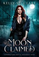 Moon Claimed 0648778827 Book Cover