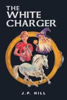 The White Charger 1524598623 Book Cover