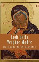 Lodi della Vergine Madre 149053220X Book Cover