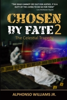 Chosen by Fate 2: The Celestial Tragedy 1737526948 Book Cover