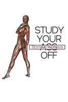 STUDY YOUR GLUTEUS MAXIMUS OFF: Funny 2020 Daily Planner * Sarcastic Meme Gift for Anatomy Students * 6" x 9" 370 pages 171036971X Book Cover